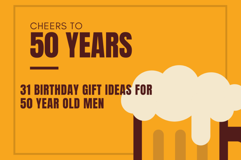 31 Birthday Gift Ideas For 50 Year Old Men